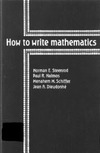 Steenrod N., Halmos P., Schiffer M.  How to write mathematics