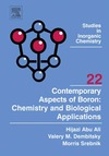 Hijazi Abu Ali, Valery M Dembitsky, Morris Srebnik  Ali Contemporary Aspects of Boron-Chemistry and Biological Applications SIC22