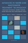 T. Matsuo, K. Hanaki, S. Takizawa  Advances in water and wastewater treatment technology [electronic resource]: molecular technology, nutrient removal, sludge reduction and environmental health