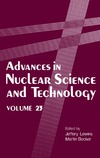 Lewins J. (Ed.), Becker M. (Ed.)  Advances in Nuclear Science and Technology. Volume 23