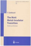 Florian Gebhard  The Mott Metal-Insulator Transition: Models and Methods