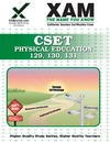 Wynne S.  CSET Physical Education, 129, 130, 131. Teacher Certification, 2nd Edition (XAM CSET)