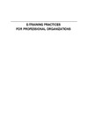 Paul Nicholson, J. Barrie Thompson, Mikko Ruohonen  E-Training Practices for Professional Organizations (IFIP International Federation for Information Processing)