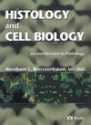 Abraham L. Kierszenbaum — Histology and cell biology: an introduction to pathology