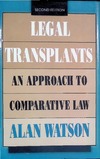 Alan Watson  Legal Transplants: An Approach to Comparative Law