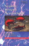 Hara T.J. (Ed.), Zielinski B.S. (Ed.)  Sensory Systems Neuroscience, Volume 25: Fish Physiology