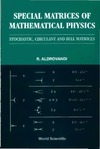 Aldrovandi R. — Special matrices of mathematical physics (stochastic, circulant and bell matrices)