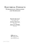 Braunovic M., Myshkin N., Konchits V.  Electrical Contacts - Fundamentals, Applications and Technology