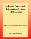 Neufeld D.J., Griffith S.  Isobord's Geographic Information System ''GIS'' Solution