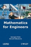 Fische G., Hebuterne G.  Mathematics for Engineers