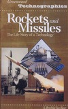 Van Riper A.  Rockets and Missiles: The Life Story of a Technology