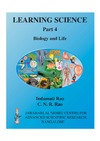 Rao I., Rao C.  Learning science : Part 4 : Biology and life