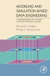 Zeigler B., Hammonds P.  Modeling & Simulation-Based Data Engineering: Introducing Pragmatics into Ontologies for Net-Centric Information Exchange