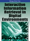 Xie I.  Interactive Information Retrieval in Digital Environments