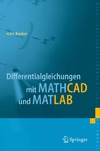 Benker H.  Differentialgleichungen mit MATHCAD und MATLAB  German