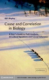 Shipley B.  Cause and Correlation in Biology: A User's Guide to Path Analysis, Structural Equations and Causal Inference