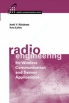 Raisanen A., Lehto A.  Radio Engineering for Wireless Communication and Sensor Applications (Artech House Mobile Communications Series)