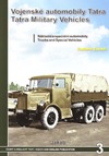Zavadil R.  Vojenske automobily Tatra v letech 1918 az 1945: nakladni a specialni automobily / Tatra military vehicles from 1918 to 1945: Trucks and Special Vehicles