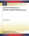 Simon L.  An introduction to multivariable mathematics