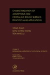 Graef M., Lucatorto T., Zhao Y.  Characterization of Amorphous and Crystalline Rough Surface--Principles and Applications (Experimental Methods in the Physical Sciences, Volume 37)
