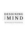 DESIGNING THE MIND. THE PRINCIPLES OF PSYCHITECTURE