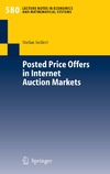 Seifert S. — Posted price offers in internet auction markets