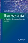 Hentschke R.  Thermodynamics: For Physicists, Chemists and Materials Scientists