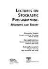 Shapiro A., Dentcheva D., Ruszczynski A.  Lectures on Stochastic Programming: Modeling and Theory