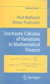 Malliavin P., Thalmaier A.  Stochastic calculus of variations in mathematical finance