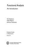 Eidelman Y., Milman V., Tsolomitis A.  Functional analysis: An introduction