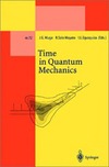 Muga J., Mayato R., Egusquiza I.  Time in Quantum Mechanics