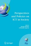 Berleur J., Avgerou C.  Perspectives and Policies on ICT in Society: An IFIP TC9 (Computers and Society) Handbook (IFIP International Federation for Information Processing)