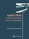 Price J.  Applied Math for Wastewater Plant Operators