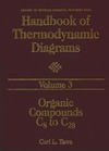 Yaws C.  Handbook of Thermodynamic Diagrams, - Organic Compounds C8 to C28