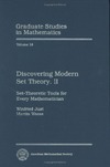 Weese M., Just W. — Discovering Modern Set Theory. II: Set-Theoretic Tools for Every Mathematician (Graduate Studies in Mathematics, Vol. 18)