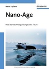Pagliaro M.  Nano-Age: How Nanotechnology Changes our Future
