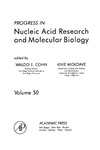 Cohn W., Moldave K.  Progress in Nucleic Acid Research and Molecular Biology, Volume 50