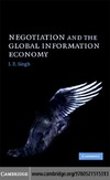 Singh J.  Negotiation and the Global Information Economy