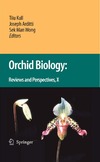 Kull T., Arditti J., Wong S.  Orchid Biology: Reviews and Perspectives X