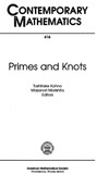 Kohno T., Morishita M.  Primes and Knots (Contemporary Mathematics)