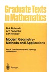 Dubrovin B., Fomenko A., Novikov S.  Modern Geometry. Methods and Applications: Part 2: The Geometry and Topology of Manifolds (Graduate Texts in Mathematics)