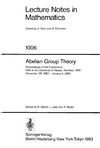 Dolc A., Eckmann B.  Abelian Group Theory: Proceedings of the Conference held at the University of Hawaii, Honolulu, USA December 28, 1982  January 4, 1983