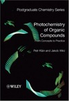 Klan P., Wirz J.  Photochemistry of Organic Compounds From Concepts to Practice