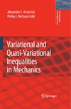 Kravchuk A.S., Pekka J. Neittaanm&#228;ki  Variational and quasi-variational inequalities in mechanics