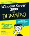 Tittel E., Korelc J.  Windows Server 2008 For Dummies (For Dummies (Computer Tech))