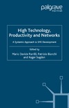 Parrilli M., Sugden R., Bianchi P.  High Technology, Productivity and Networks: A Systemic Approach to SME Development