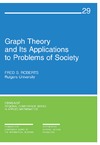 Roberts F.  Graph Theory and Its Applications to Problems of Society (CBMS-NSF Regional Conference Series in Applied Mathematics)