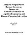 Kirlik A.  Adaptive Perspectives on Human-Technology Interaction: Methods and Models for Cognitive Engineering and Human-Computer Interaction