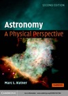 Kutner M.L.  Astronomy: A Physical Perspective