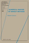 Cohen A.  STUDIES IN MATHEMATICS  AND ITS APPLICATIONS. Volume 32. NUMERICAL ANALYSIS OF  WAVELET METHODS
